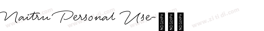 Naitru Personal Use字体转换